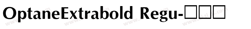 OptaneExtrabold Regu字体转换